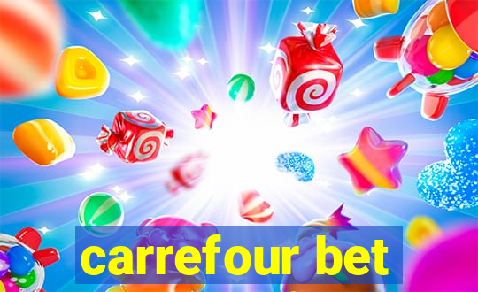 carrefour bet